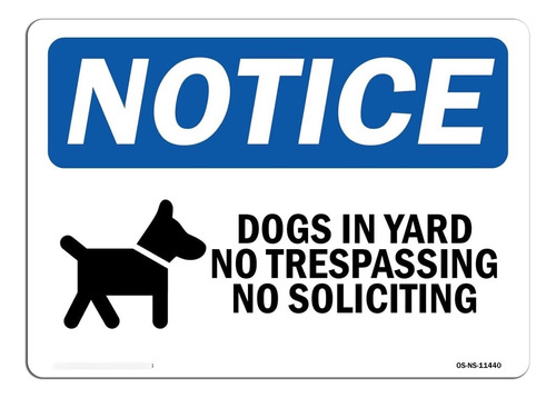 Osha - Letrero De Aviso  Dogspulgadayard No Trespassing | L