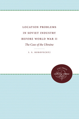 Libro Location Problems In Soviet Industry Before World W...