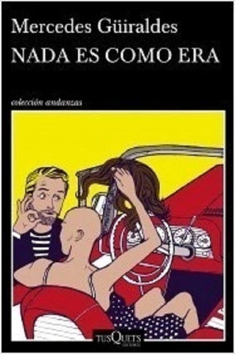 Nada Es Como Era - Mercedes Guiraldes - Libro Nuevo