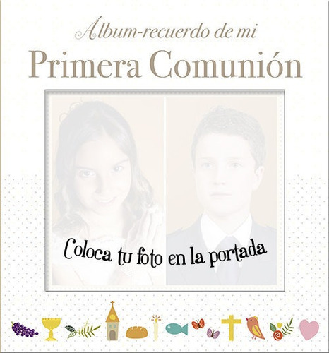 Album Recuerdo Mi Primera Comunion Modelo A - Aa.vv