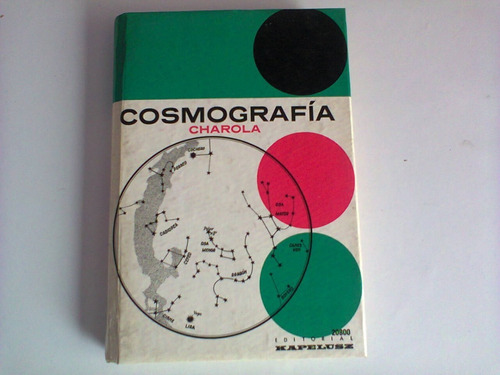 Cosmografia Florencio Charola Kapelusz 1959