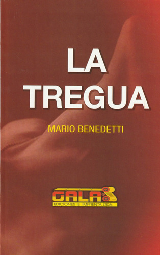 La Tregua - Mario Benedetti Galas