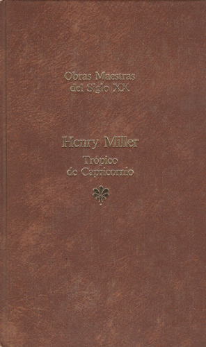 Libro Fisico Tropico De Capricornio Henry Miller