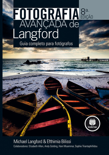 Fotografia Avançada de Langford: Guia Completo para Fotógrafos, de Langford, Michael. Bookman Companhia Editora Ltda., capa mole em português, 2012