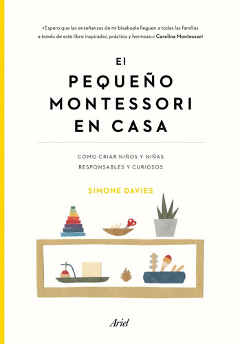 Libro El Pequeño Montessori En Casa - Davies, Simone