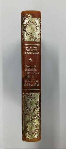 Sumaria Relación De Las Cosas De La Nueva España 