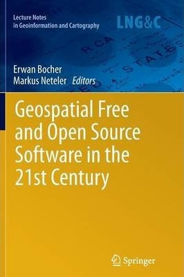 Libro Geospatial Free And Open Source Software In The 21s...