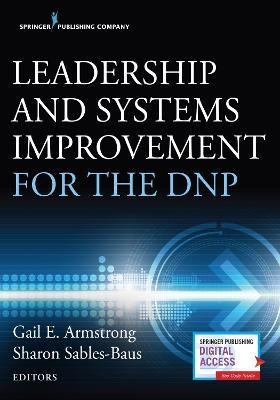 Libro Leadership And Systems Improvement For The Dnp - Ga...