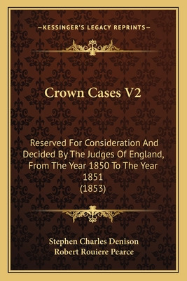 Libro Crown Cases V2: Reserved For Consideration And Deci...