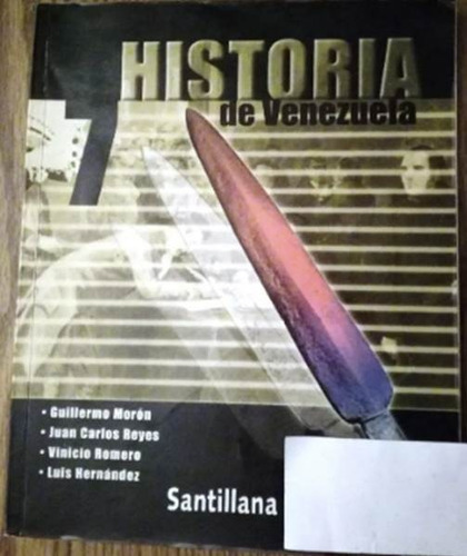 Historia De Venezuela 1er Año Santillana Moron 7mo Grado