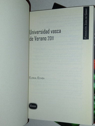 Universidad Vasca De Verano 2011- Fundación Vasco Argentina (Usado)