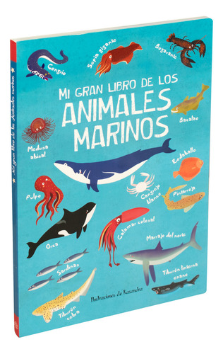 M I Gran Libro De Los Animales Marinos, De Sin ., Vol. 1. Editorial Silver Dolphin, Tapa Dura, Edición 1 En Español, 2024