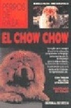 Libro El Chow Chow  Perros De Raza De Isabella Milani