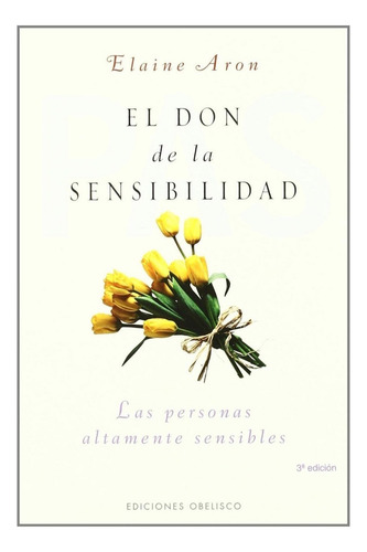 Elaine Aron-don De La Sensibilidad, El