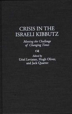 Libro Crisis In The Israeli Kibbutz - Uriel Leviatan