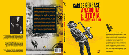 Anarquia é utopia: faça uma todo o dia, de Gerbase, Carlos. Editorial Edições Besourobox Ltda, capa mole em português, 2018