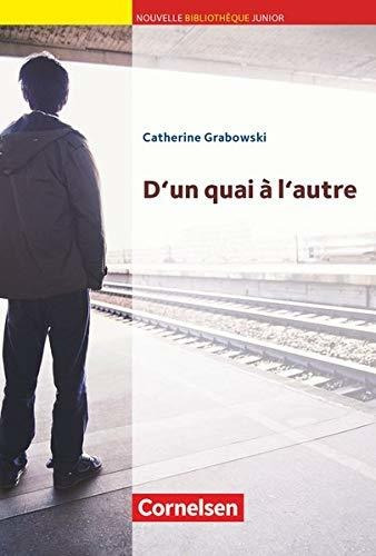 D'un Quai À L'autre: Lektüre Mit Eingelegtem Vokabular
