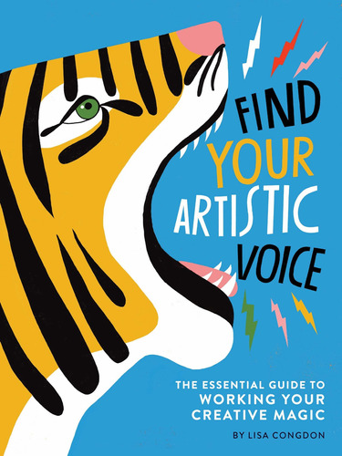 Libro Find Your Artistic Voice: The Essential Guide To Wor