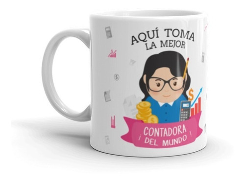 Mug Para Contadora / Taza / Vaso / Pocillo / Regalo 
