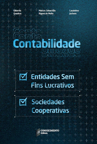 Contabilidade: Entidades Sem Fins Lucrativos E Sociedades Cooperativas