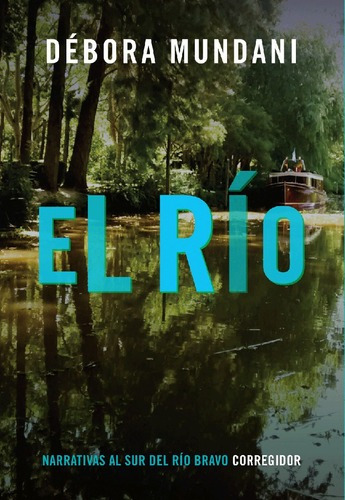 El Río - Débora  Mundani