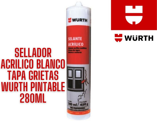 Sellador Acrilico Blanco Wurth Tapa Grietas Pintable 280ml