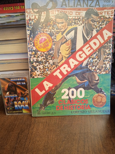 Libro La Tragedia(alianza Lima)