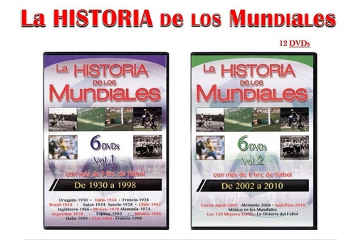La Historia De Los Mundiales De 1930 A 2010 Pack 12 Dvds