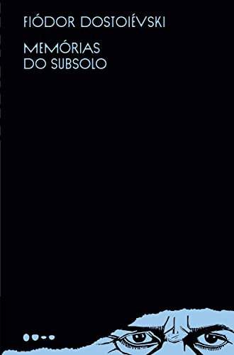 Libro Memorias Do Subsolo - (todavia Editora) De Dostoievski