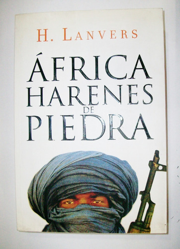 África Harenes De Piedra - H. Lanvers - Plaza Y Janés