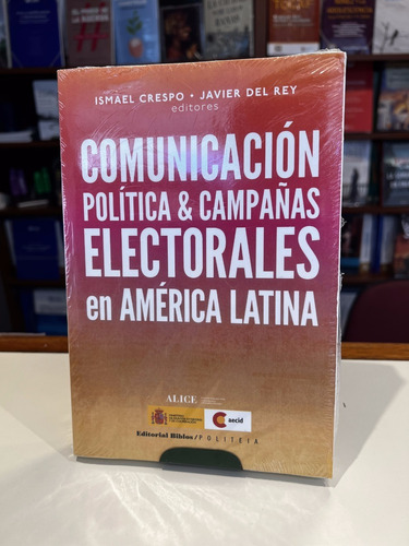 Comunicación Política Y Campañas Electorales En América Lat 