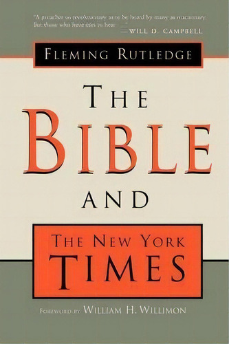 The Bible And The  New York Times , De Fleming Rutledge. Editorial William B Eerdmans Publishing Co, Tapa Blanda En Inglés
