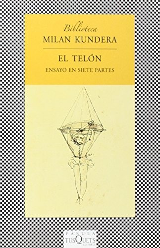 El Telón: Ensayo En Siete Partes (fábula)