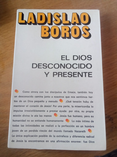 El Dios Desconocido Y Presente - Ladislao Boros