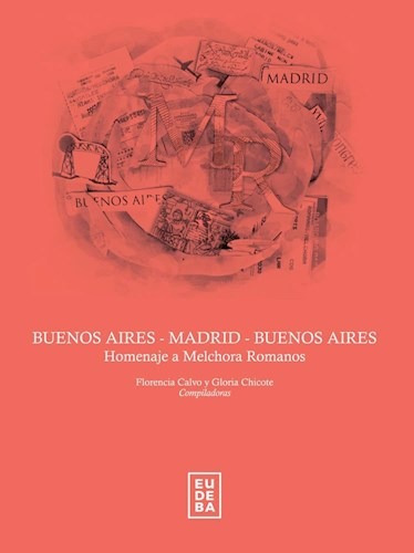 Libro Buenos Aires-madrid Madrid-buenos Aires De Calvo-chico