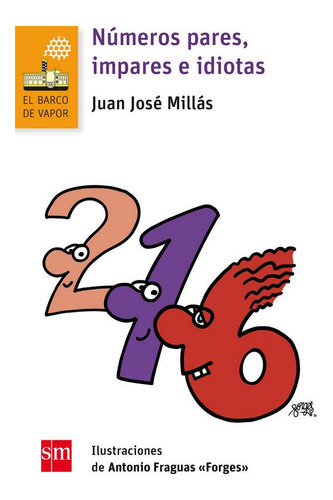 Numeros Pares Impares E Idiotas - Millas,juan Jose