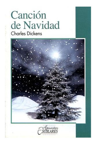 Canción De Navidad: Canción De Navidad, De Charles Dickens. Serie 1, Vol. 1. Editorial Epoca, Tapa Blanda, Edición Edesa En Español, 2019