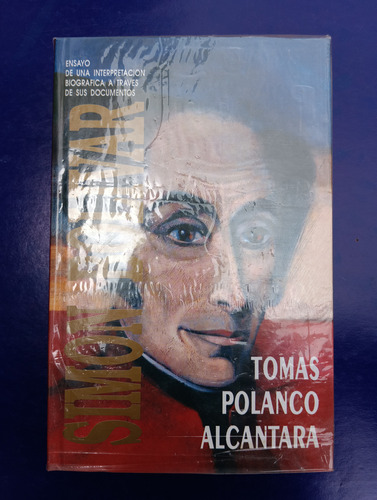 Simón Bolívar De Tomás Polanco Alcantara