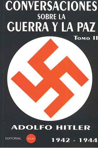 Libro Conversaciones Sobre La Guerra Y La Paz (tomo Ii)