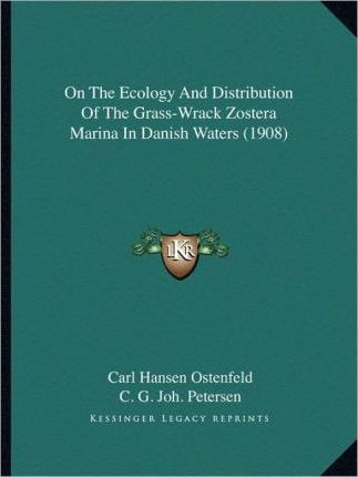 Libro On The Ecology And Distribution Of The Grass-wrack ...