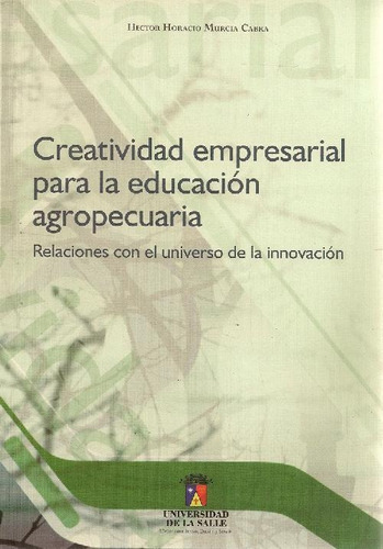 Libro Creatividad Empresarial Para La Educación Agropecuaria