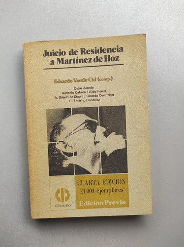 Juicio De Residencia A Martinez De Hoz - Eduardo Varela - 