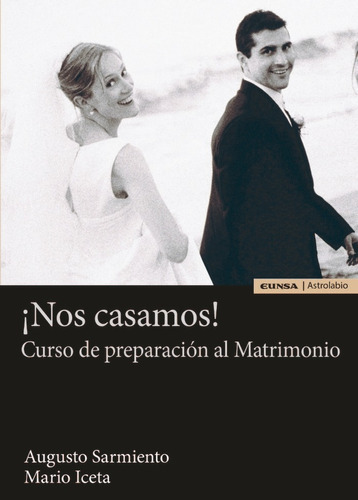 Ãâ¡nos Casamos!, De Sarmiento Franco, Augusto. Editorial Ediciones Universidad De Navarra, S.a., Tapa Blanda En Español