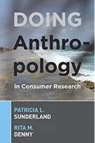 Comprar Livro Doing Anthropology In Consumer Research (livro Em Inglês - Ótimo) - Patricia L. Sunderland, Rita M. Denny [2007]