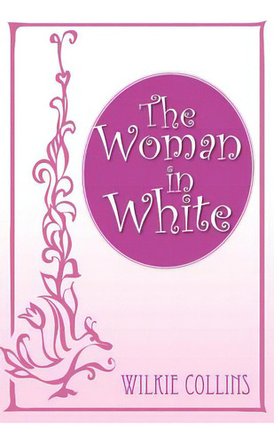 The Woman In White, De Collins, Wilkie. Editorial Simon & Brown, Tapa Blanda En Inglés