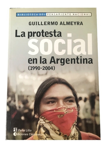 La Protesta Social En La Argentina (1990-2004)