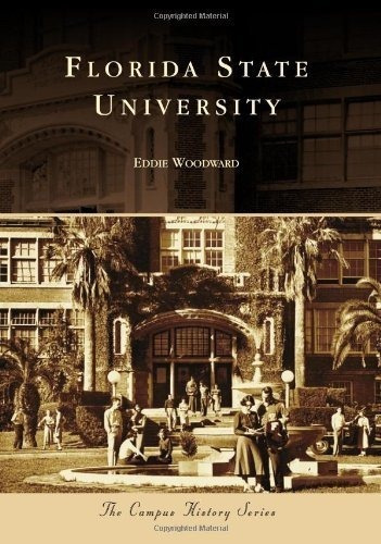 Historia Del Campus De La Universidad Del Estado De Florida