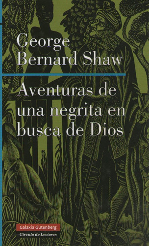Aventuras De Una Negrita En En Busca De Dios - Bernard Shaw