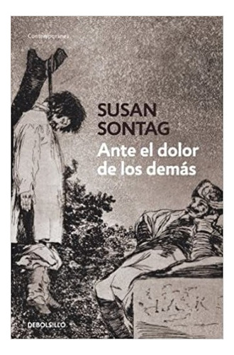 Ante El Dolor De Los Demas - Sontag Susan (libro) - Nuevo