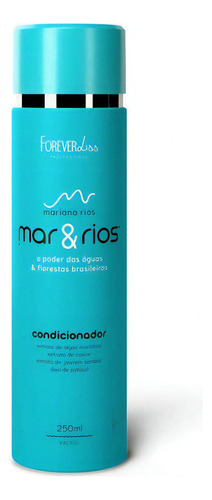  Condicionador Mar&Rios Forever Liss 250g